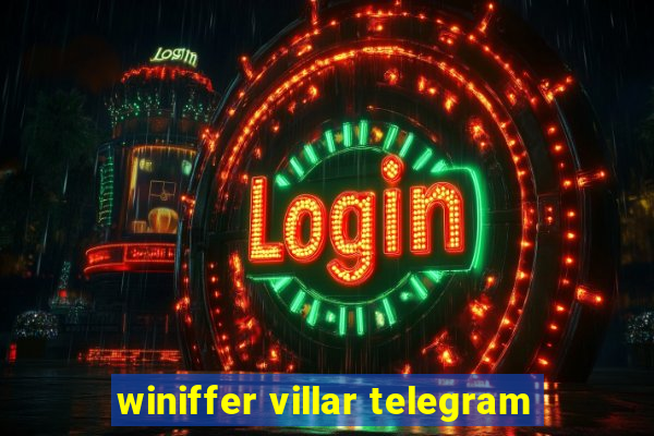 winiffer villar telegram